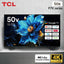 TCL ティーシーエル 4K量子ドット液晶テレビ 50P7K 50V型 Google TV搭載