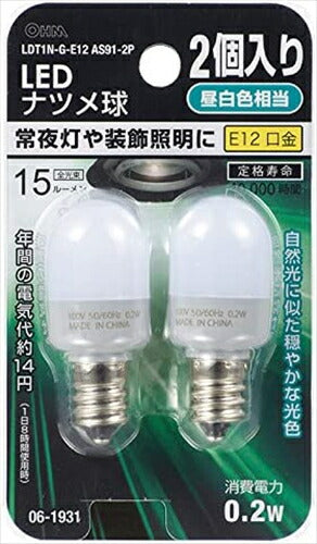 OHM LED ナツメ球 常夜灯 E12 昼白色 2個入 LDT1N－G－E12AS91－2 06－1931 オーム電機