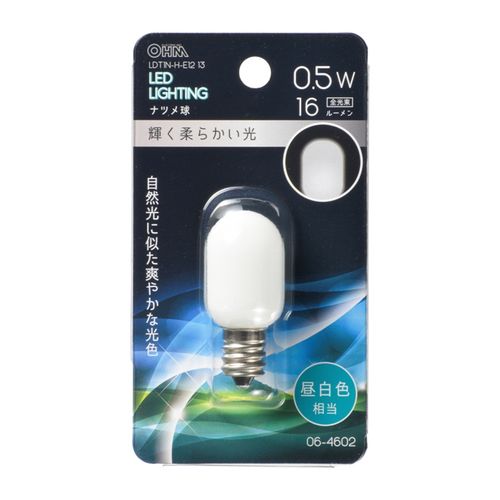 LED電球 ナツメ球形 E12/0.5W 昼白色 オーム電機 LDT1N-H-E12 13